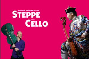 Steppe trifft Cello